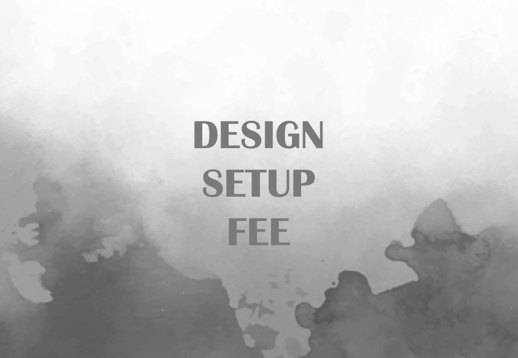 Design Setup Fee